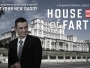 House of farts